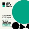 A Brescia il festival UNA SOLA TERRA dedicato ad ambiente, biodiversità e sostenibilità – II edizione – Dal 18 al 20 ottobre 2024