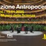 In mostra la prima collezione italiana d’arte dell’Antropocene