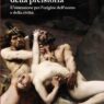 L’invenzione della preistoria: come l’ossessione per le origini ha plasmato il pensiero occidentale