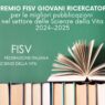 La FISV premia le migliori pubblicazioni dei giovani ricercatori e ricercatrici nelle scienze della vita