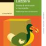 Le specie Lazzaro, tra estinzioni presunte e riscoperte inattese