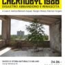 Chernobyl 1986: al Museo di Storia Naturale di Milano una mostra su disastro, abbandono e rinascita