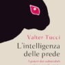 L’intelligenza delle prede: la forza evolutiva della vulnerabilità