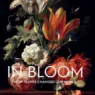 In Bloom. Storia di fiori, imperi e scienza